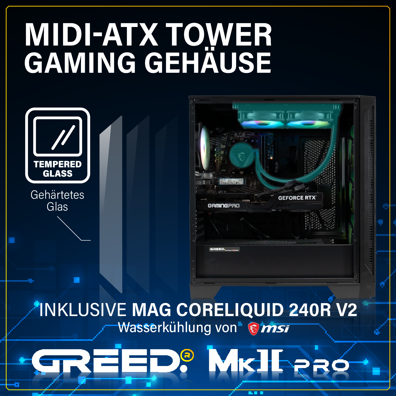 Greed® MK2 Pro AMD - High End Gaming PC, Gaming Computer - AMD Ryzen 7 5700X + Nvidia Geforce RTX 5070 12 GB